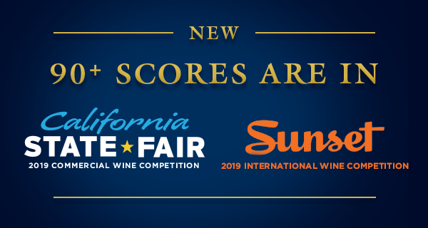 Bogle wines score 90+ points at the California State Fair Wine Competition and Sunset International Wine Competition