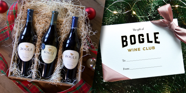 Bogle Holiday Gift Guide Includes wine gift sets and wine club memberships